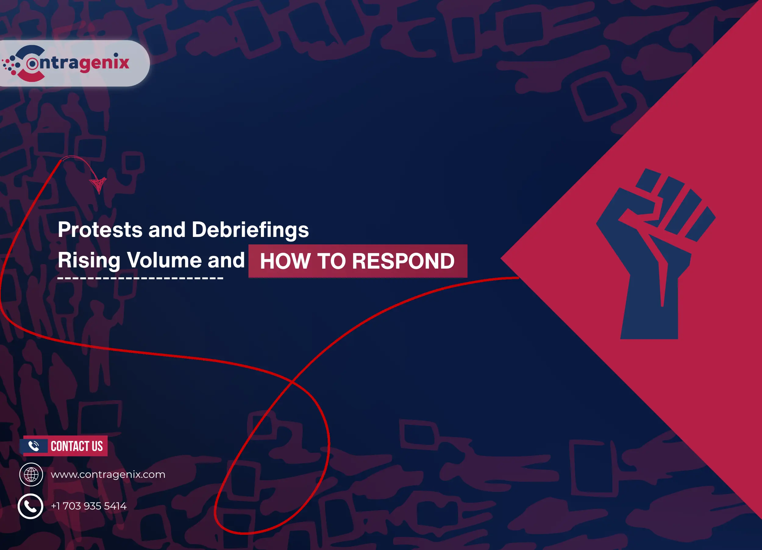 Protests and Debriefings – Rising Volume and How to Respond